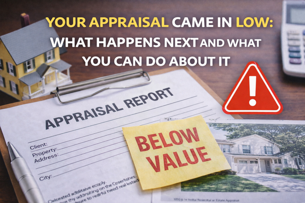 Low home appraisal in Los Angeles and options for buyers and sellers
